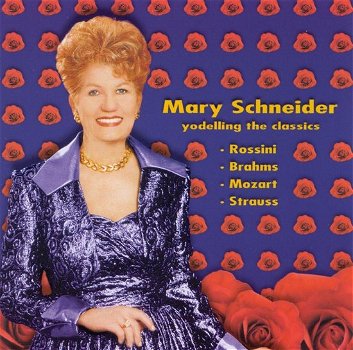 Mary Schneider – Yodelling The Classics (CD) Nieuw - 0