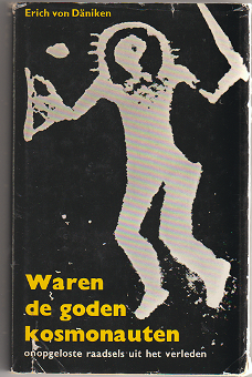 Erich von Daniken: Waren de goden kosmonauten