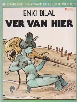 Enki Bilal Ver van hier collectie pilote 5 - 0