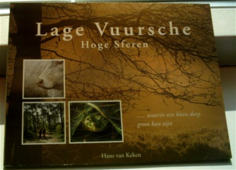 Lage Vuursche.Hoge sferen. Hans van Keken. - 0