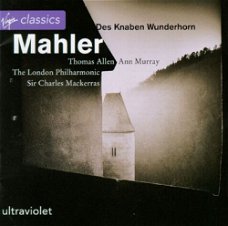 Sir Charles Mackerras  -  Mahler, The London Philharmonic, Thomas Allen, Ann Murray – Des Knaben 