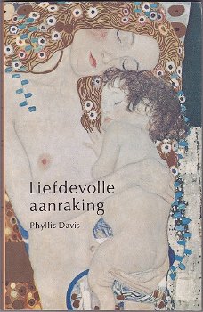 Phyllis Davis: Liefdevolle aanraking