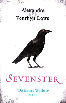 SEVENSTER, DE LAATSTE WACHTER boek 1 - Alexandra Penrhyn Lowe - 0