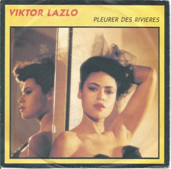 Viktor Lazlo – Pleurer Des Rivières (1986) - 0