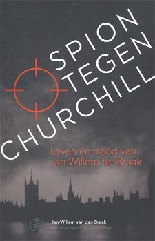 Jan-Willem Van Den Braak - Spion tegen Churchill - 0