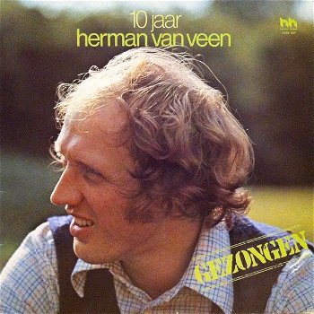 Herman van Veen – Gezongen - 10 Jaar Herman Van Veen (2 LP) - 0