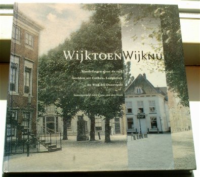 WijktoenWijknu.Coos van den Hoek.ISBN 9090210105. - 0