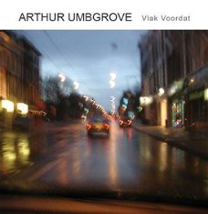 Arthur Umbgrove – Vlak Voordat  (CD) Nieuw