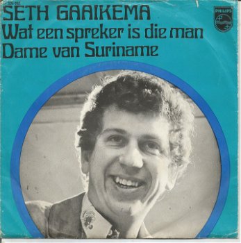 Seth Gaaikema – Wat Een Spreker Is Die Man (1968) - 0