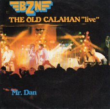 BZN – The Old Calahan "Live" (1981)
