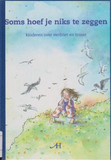 Erik Van Os  -  Soms Hoef Je Niks Te Zeggen  (Hardcover/Gebonden)