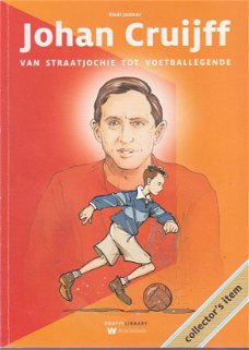 Johan Cruijff van straatjochie tot voetballegende