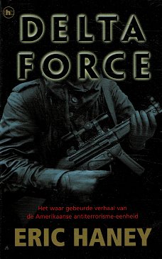 Eric Haney = Delta Force