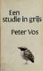 Peter Vos - Een Studie In Grijs (Hardcover/Gebonden) - 0 - Thumbnail