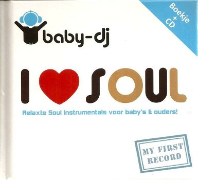 Baby DJ - I Love Soul (Boekje en CD) Nieuw - 0