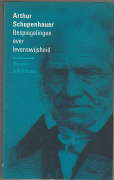 Arthur Schopenhauer: Bespiegelingen over levenswijsheid