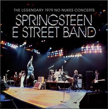 Bruce Springsteen & The E Street Band ‎– The Legendary 1979 No Nukes Concerts (2 CD & Bluray) - 0