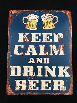 Bordje met de tekst KEEP CALM AND DRINK BEER - 0