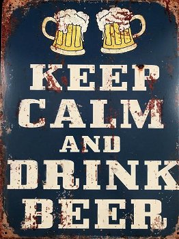 Bordje met de tekst KEEP CALM AND DRINK BEER - 1