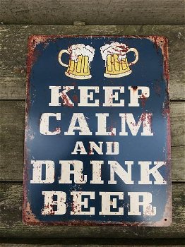 Bordje met de tekst KEEP CALM AND DRINK BEER - 4