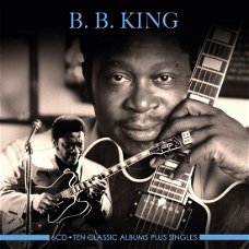 B.B. King – Ten Classic Albums Plus Singles (6 CD) Nieuw/Gesealed