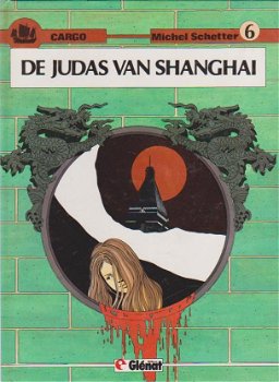 Cargo 6 De judas van Shanghai hardcover - 0