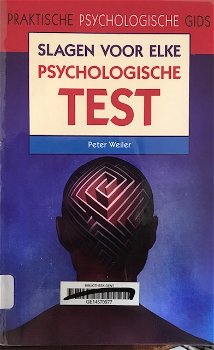 Slagen voor elke psychologische test, Peter Weiler - 0