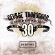 George Thorogood & The Destroyers ‎– Greatest Hits: 30 Years Of Rock (CD) - 0 - Thumbnail