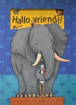 Marcus Pfister - Hallo Vriend (Hardcover/Gebonden) - 0