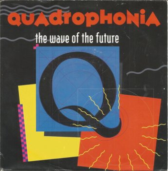 Quadrophonia – The Wave Of The Future (1991( - 0