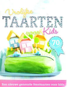 VROLIJKE TAARTEN VOOR KIDS - Susan Tomnay