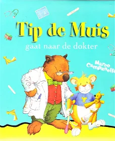 TIP DE MUIS GAAT NAAR DE DOKTER - Marco Campanella