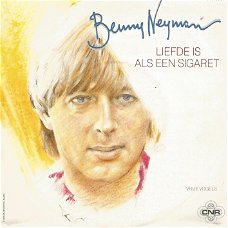 Benny Neyman – Liefde Is Als Een Sigaret (1982)