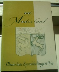 Oos Modertaal. Heines. Baarlo. ISBN 9070434148.