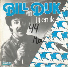 Bill van Dijk – Jij En Ik  (1982)