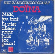 Het Zanggenootschap Doïna – Nee Jou Laat Ik Niet Alleen Naar Huis Toe Gaan ! (1977)