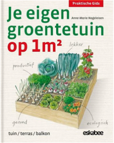 Je eigen groentetuin op 1m2