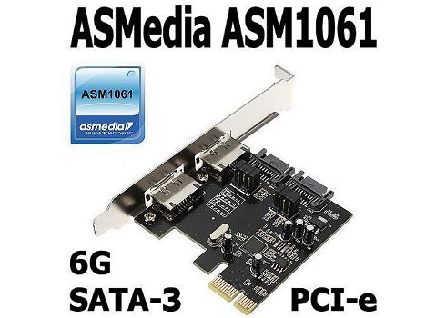 ASMedia ASM1061 6G SATA eSATA PCI-e Controller | SSD | Win10 - 0