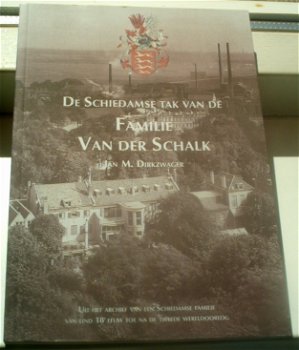 De Schiedamse tak van de Familie Van der Schalk.9090156712. - 0