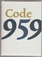 Pieter de Vries: Code 959 - 0 - Thumbnail