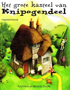 HET GROTE KASTEEL VAN KNIPOGENDEEL - Paul Hess & Malachy Doyle