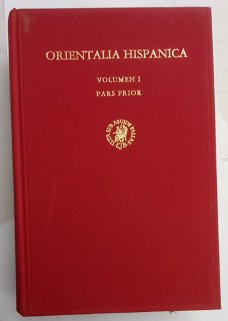 Orientalia Hispanica Volumen I Arabica-Islamica Pars Prior