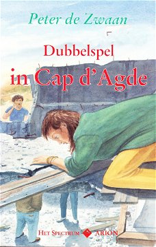 DUBBELSPEL IN CAP D'AGDE - Peter de Zwaan