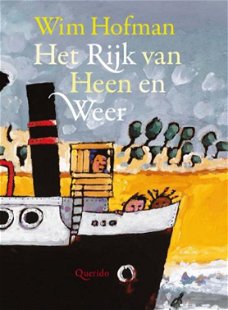 Wim Hofman  -  Het Rijk Van Heen En Weer  (Hardcover/Gebonden)  Kinderjury  Nieuw