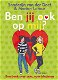 Sanderijn Van Der Doef - Ben jij Ook Op Mij ? (Hardcover/Gebonden) Groene Cover - 0 - Thumbnail