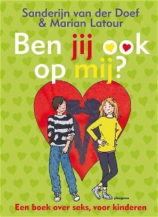 Sanderijn Van Der Doef   -  Ben jij Ook Op Mij ?  (Hardcover/Gebonden) Groene Cover