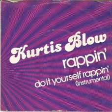 Kurtis Blow – Rappin'  (1979)