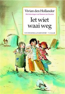 Vivian Den Hollander  -  Iet Wiet Waai Weg  (Hardcover/Gebonden) Kinderjury
