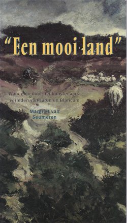 "Een mooi land" (Laren en Blaricum)