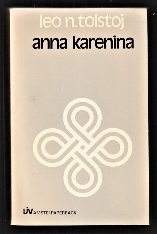 ANNA KARENINA - Meesterwerk van Leo N. Tolstoj - nr. 1